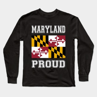 Maryland Proud Long Sleeve T-Shirt